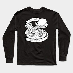 Ashes to Ashes, Crust to Crust Long Sleeve T-Shirt